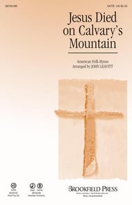 Jesus Died on Calvary's Mountain SATB choral sheet music cover